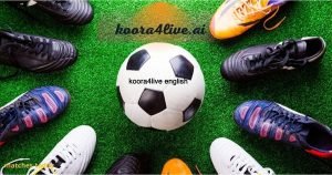 koora4live – kora4live english – kora live – kooora4lives